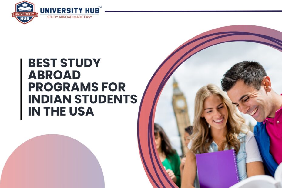 best-study-abroad-programs-for-indian-students-in-the-usa