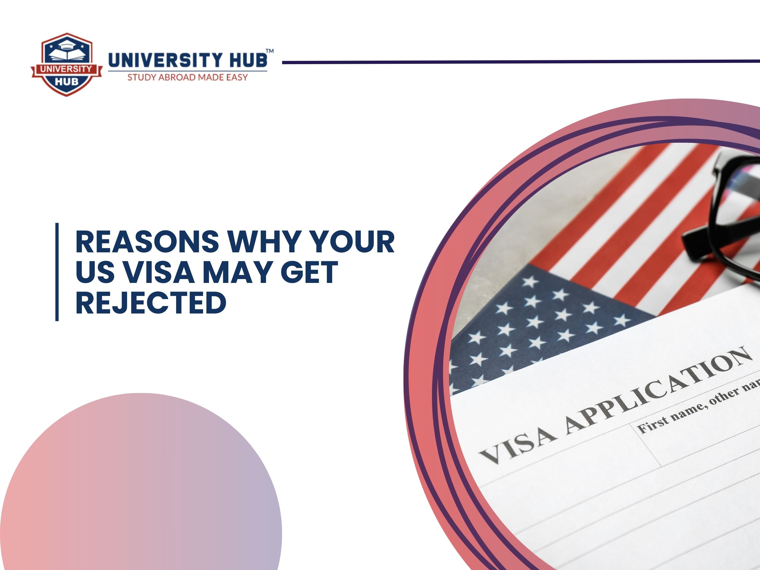 reasons-why-your-us-visa-may-get-rejected